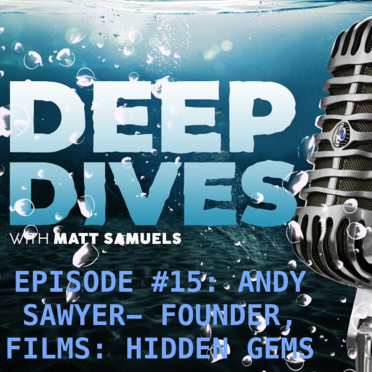 DEEP DIVES Episode #15- IT’S SHOWTIME! with guest Andy Sawyer, Founder of Films Hidden Gems